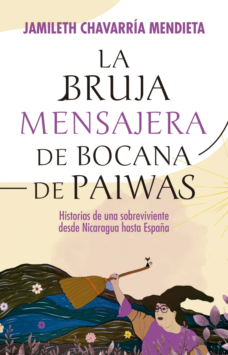 Portada: La Bruja Mensajera de Bocana de Paiwas