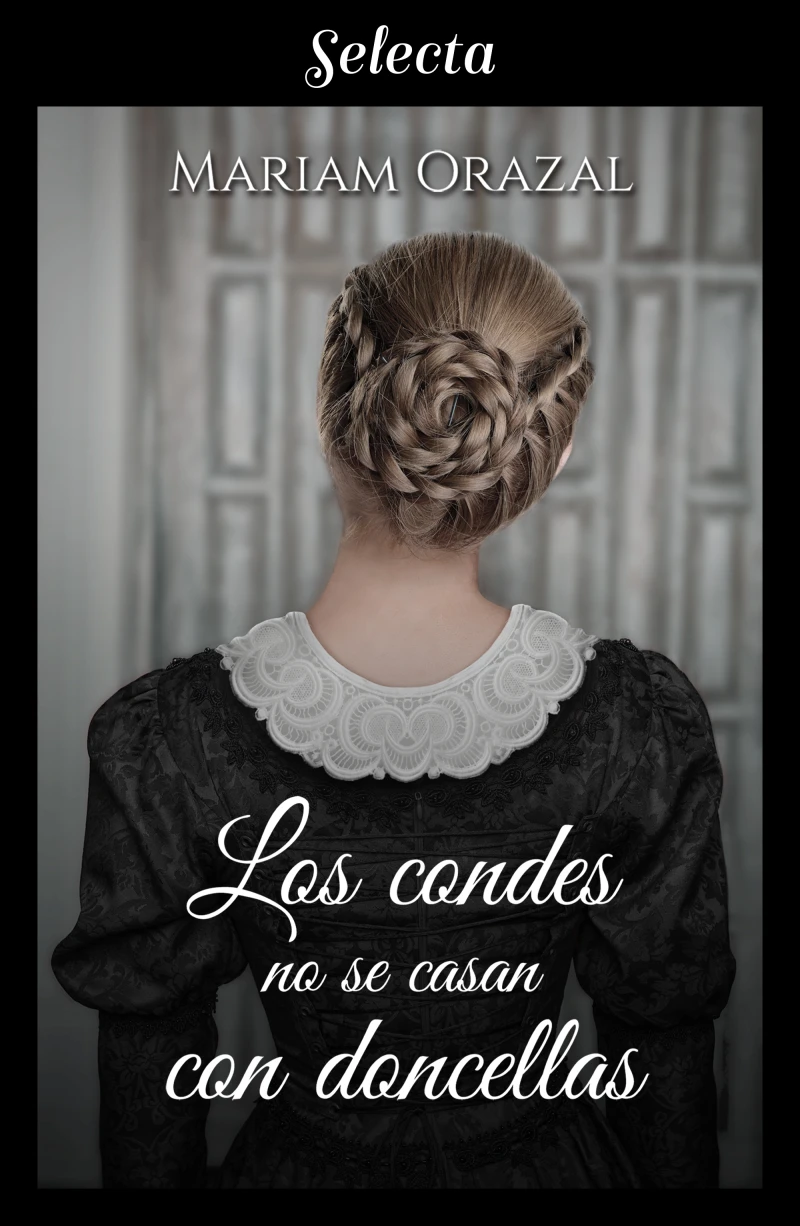 Portada: Los condes no se casan con doncellas (Serie Chadwick 3)