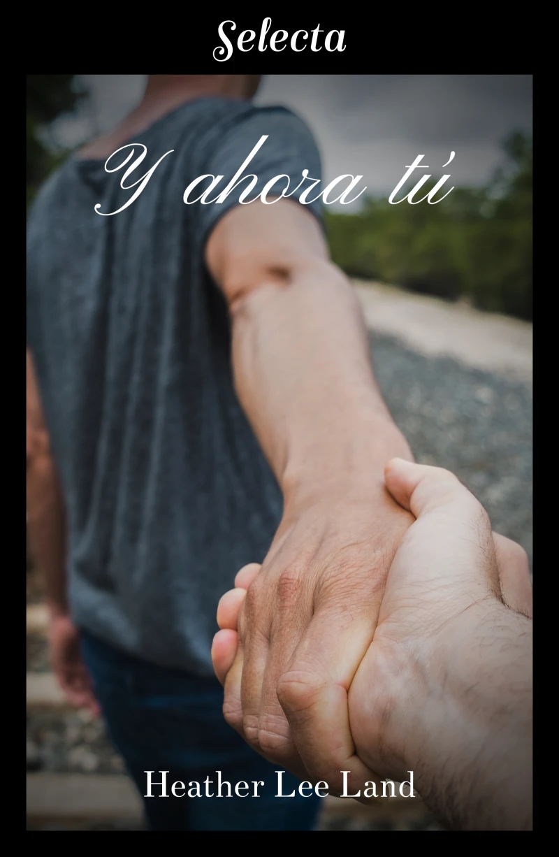 Portada del tomo 2: Y ahora tú