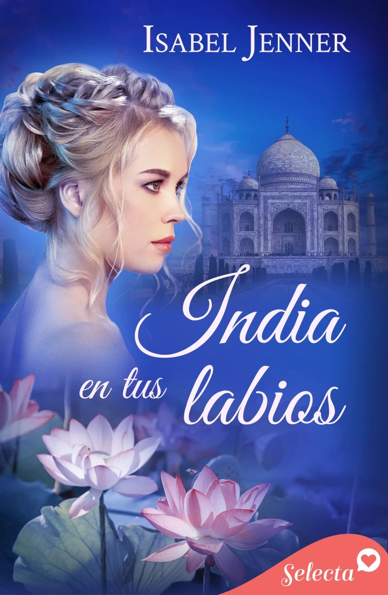 Portada: India en tus labios (Trilogía de Oriente 2)