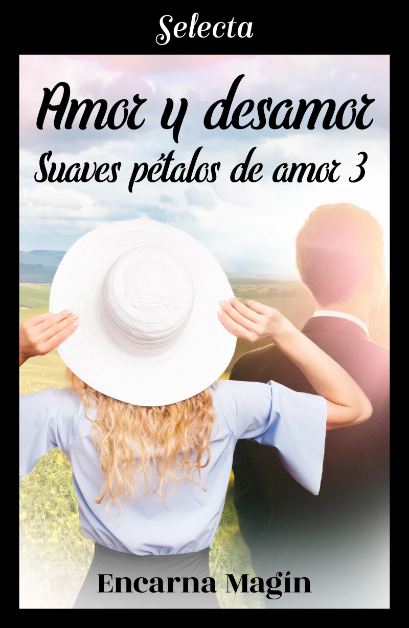 Portada: Amor y desamor (Suaves pétalos de amor 3)