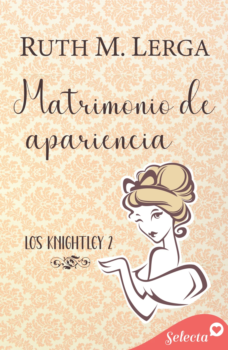 Portada: Matrimonio de apariencia (Los Knightley 2)