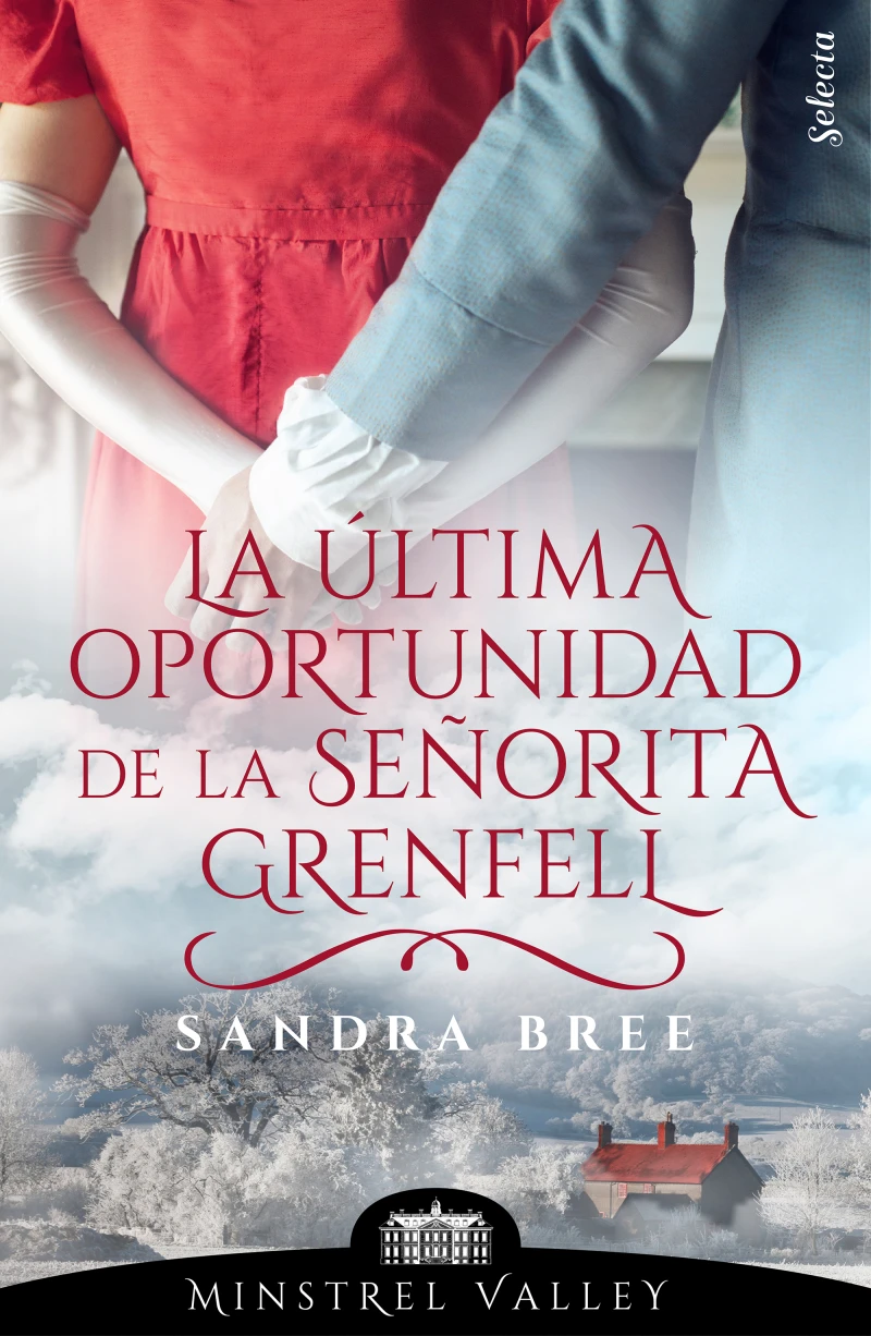 Portada: La última oportunidad de la señorita Grenfell (Minstrel Valley 10)