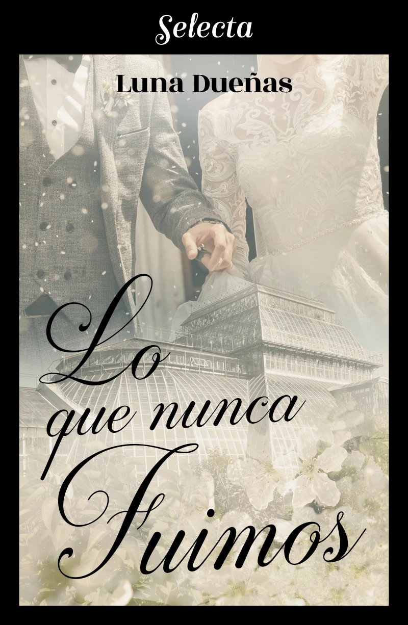 Portada: Lo que nunca fuimos