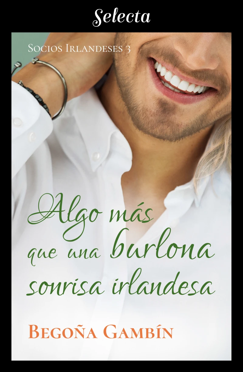 Portada: Algo más que una burlona sonrisa irlandesa (Socios Irlandeses 3)