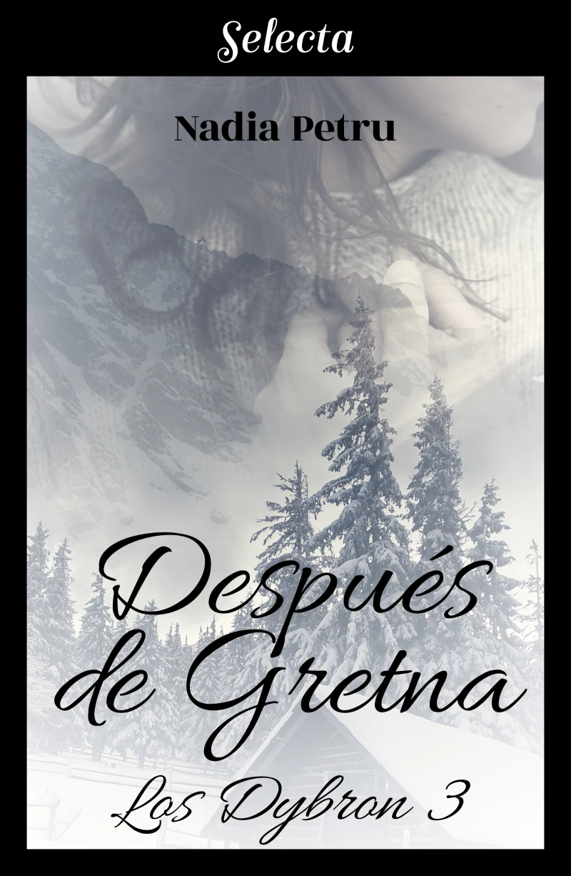 Portada: Después de gretna (Los Dybron 3)