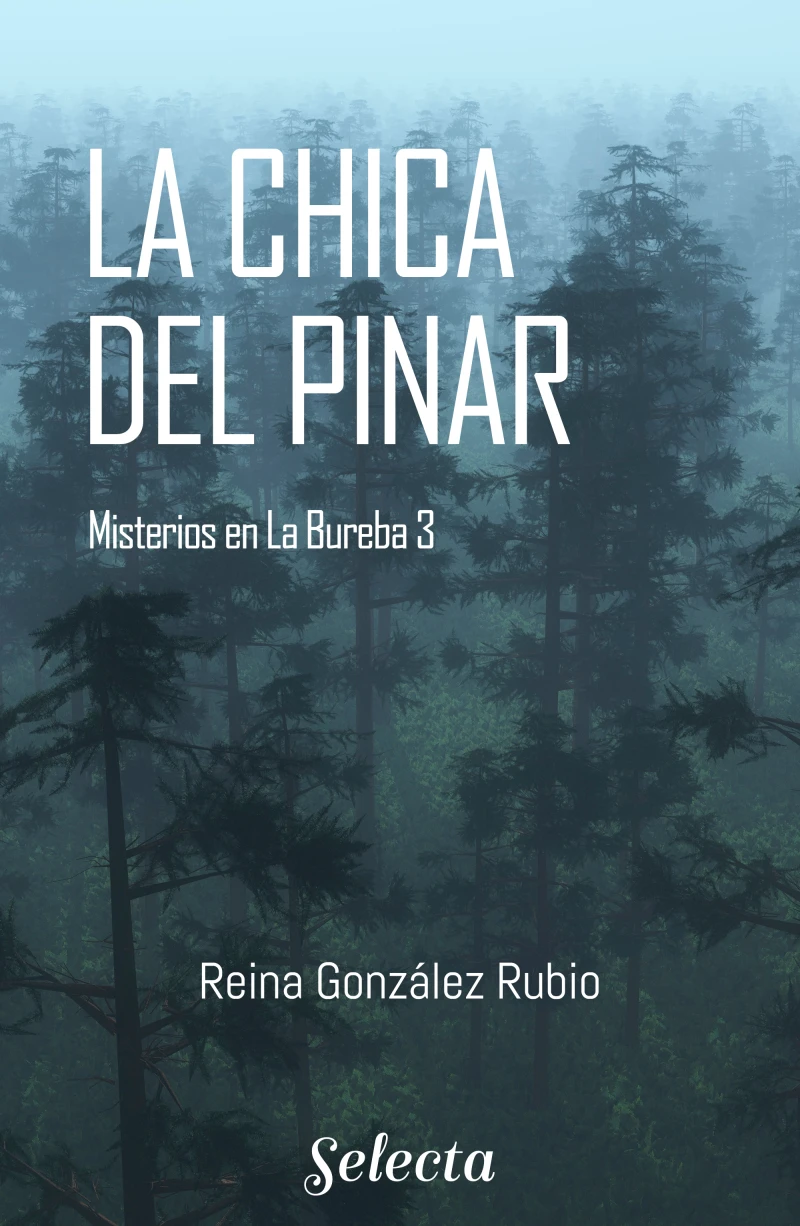 Portada: La chica del pinar (Trilogía Misterios en la Bureba 3)