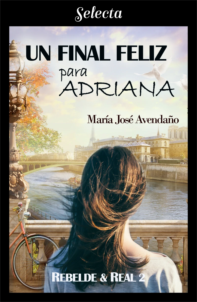 Portada: Un final feliz para Adriana (Bilogía Rebelde y real 2)