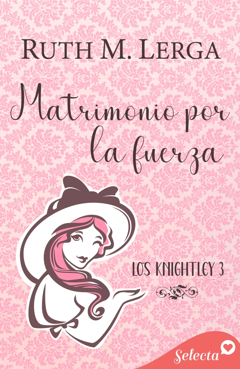 Portada: Matrimonio por la fuerza (Los Knightley 3)