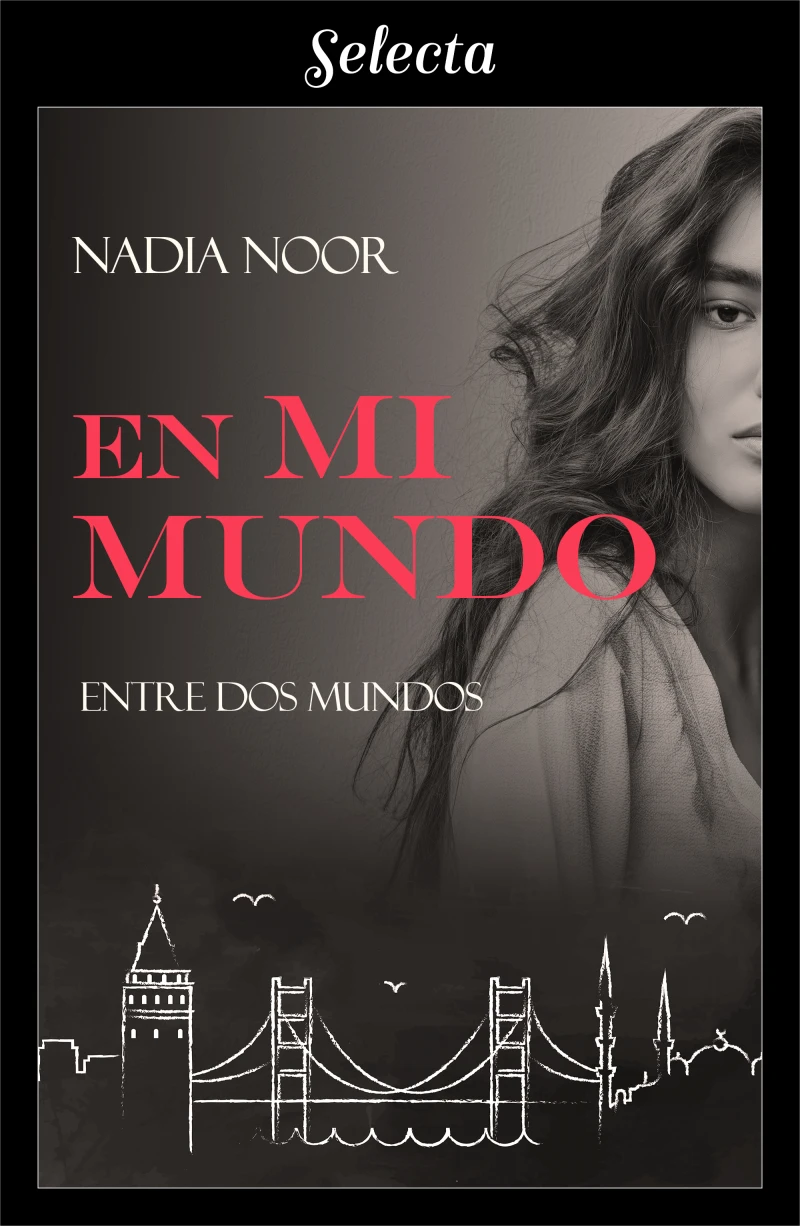 Portada: En mi mundo (Bilogía Entre dos mundos 2)