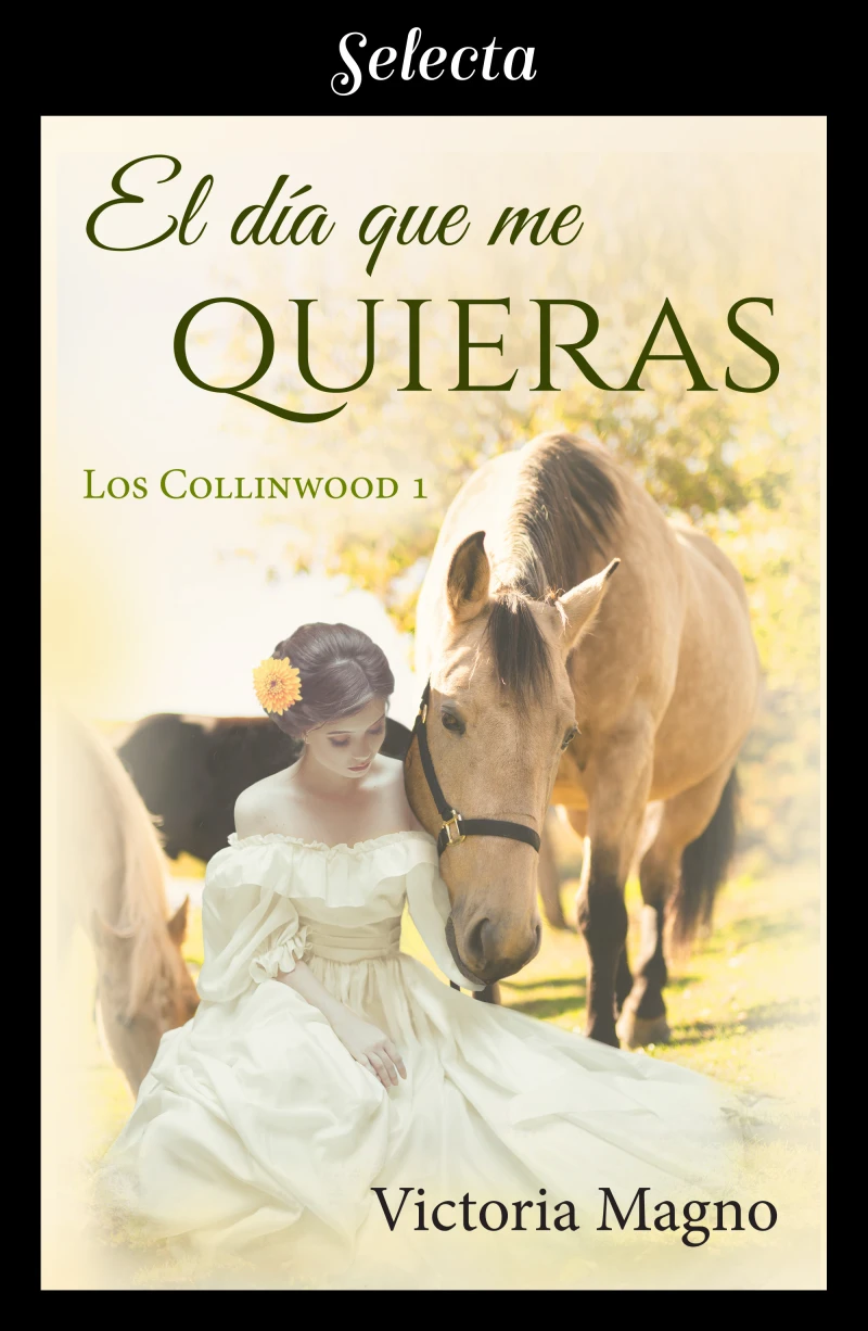 Portada: El día que me quieras (Los Collinwood 1)