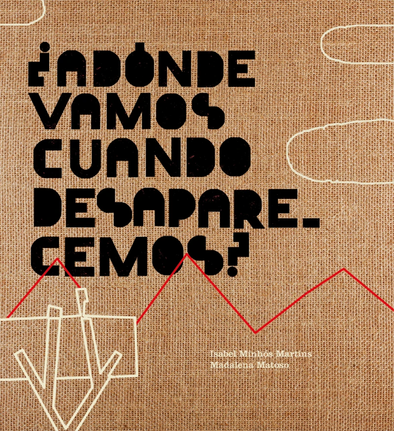 Portada: ¿Adónde vamos cuando desaparecemos?