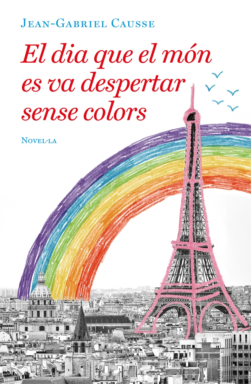 Portada: El dia que el món es va despertar sense colors