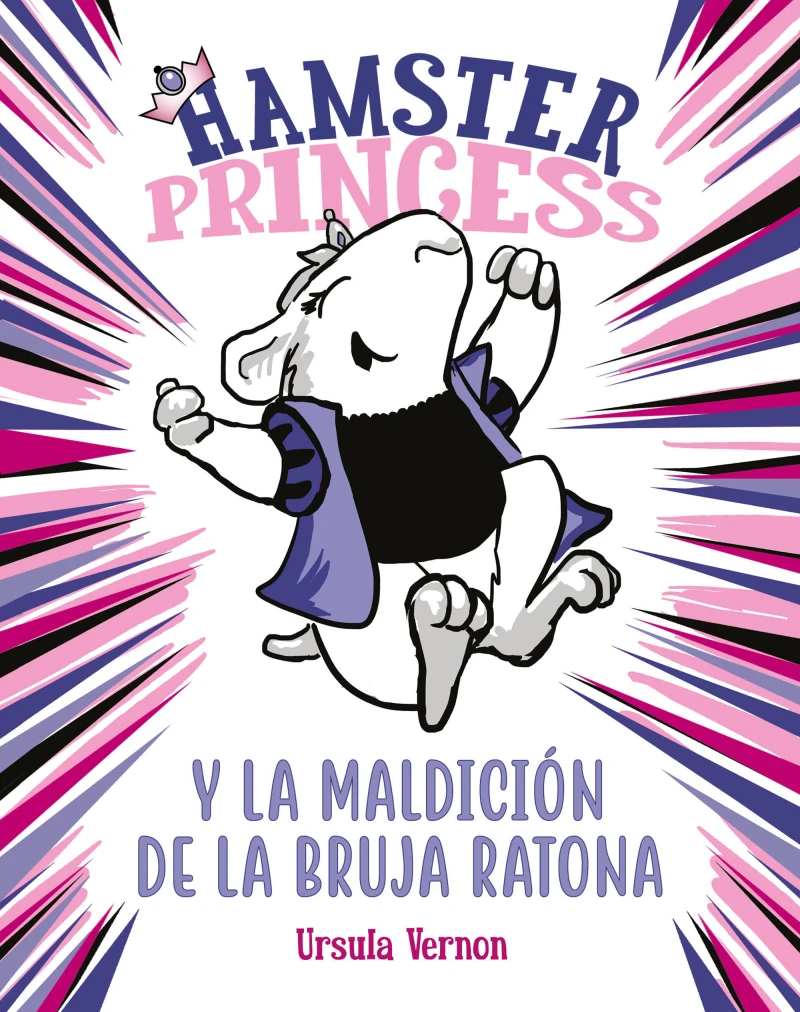 Portada: Hamster Princess y la maldición de la bruja ratona (Hamster Princess 1)