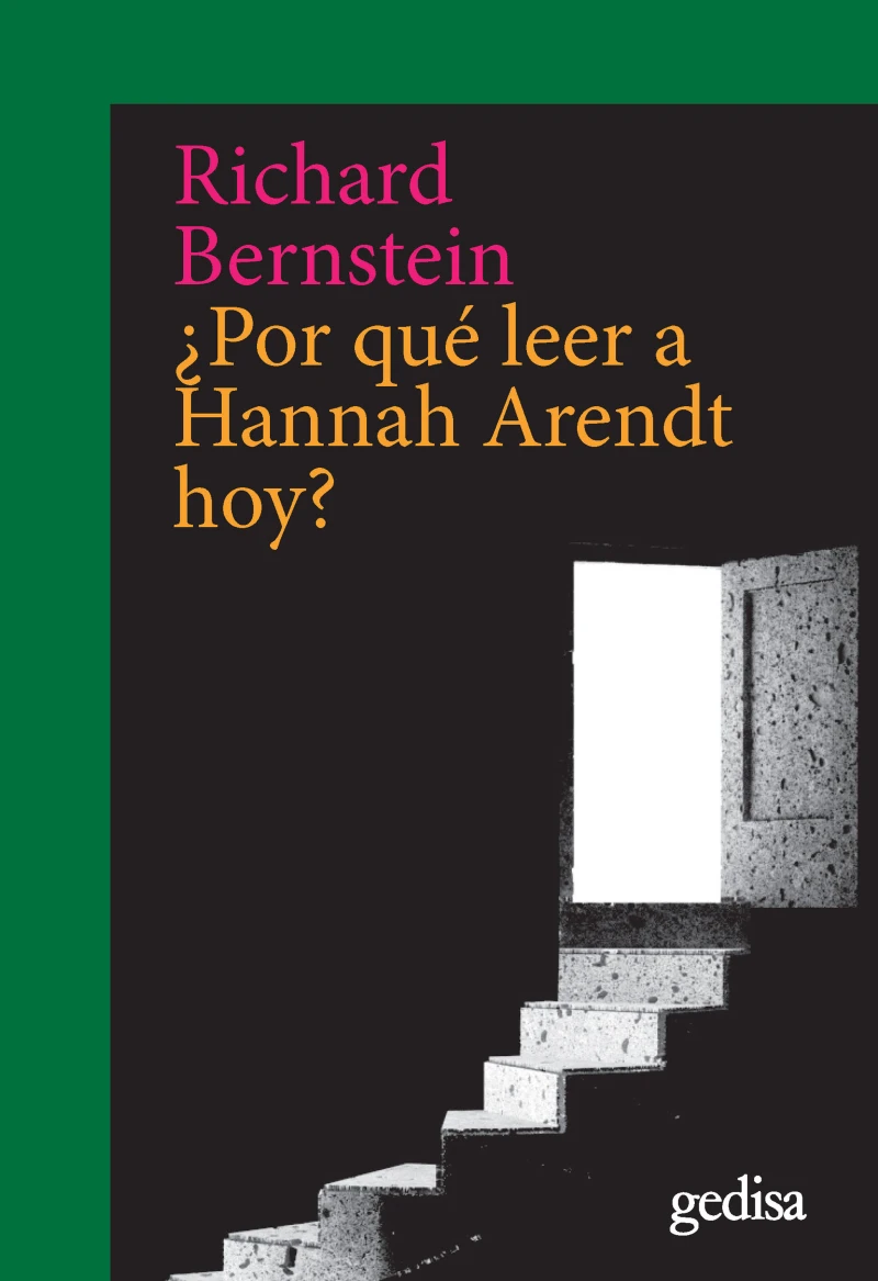Portada: ¿Por qué leer a Hannah Arendt hoy?
