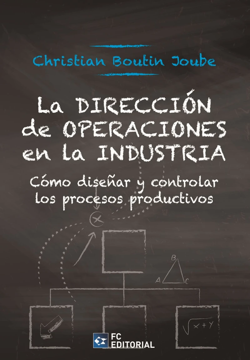 Portada: La Dirección de Operaciones en la industria