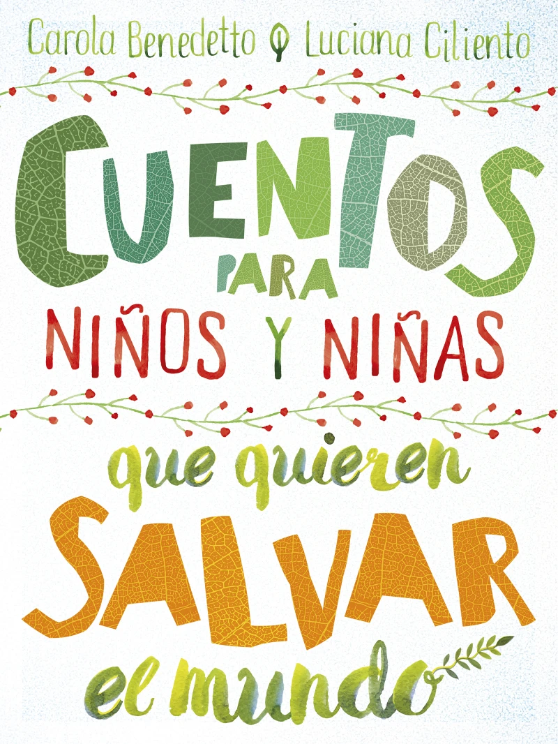 Portada: Cuentos para niños y niñas que quieren salvar el mundo