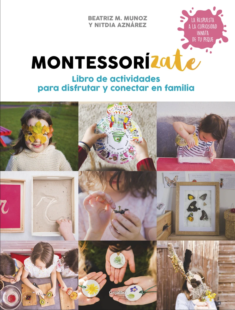 Portada: Montessorízate. Libro de actividades para disfrutar y conectar en familia