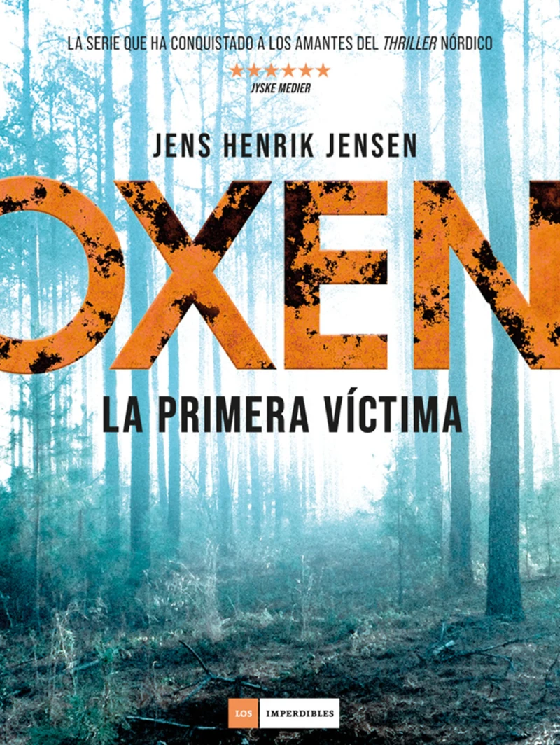Portada: Serie Oxen 1. La primera víctima