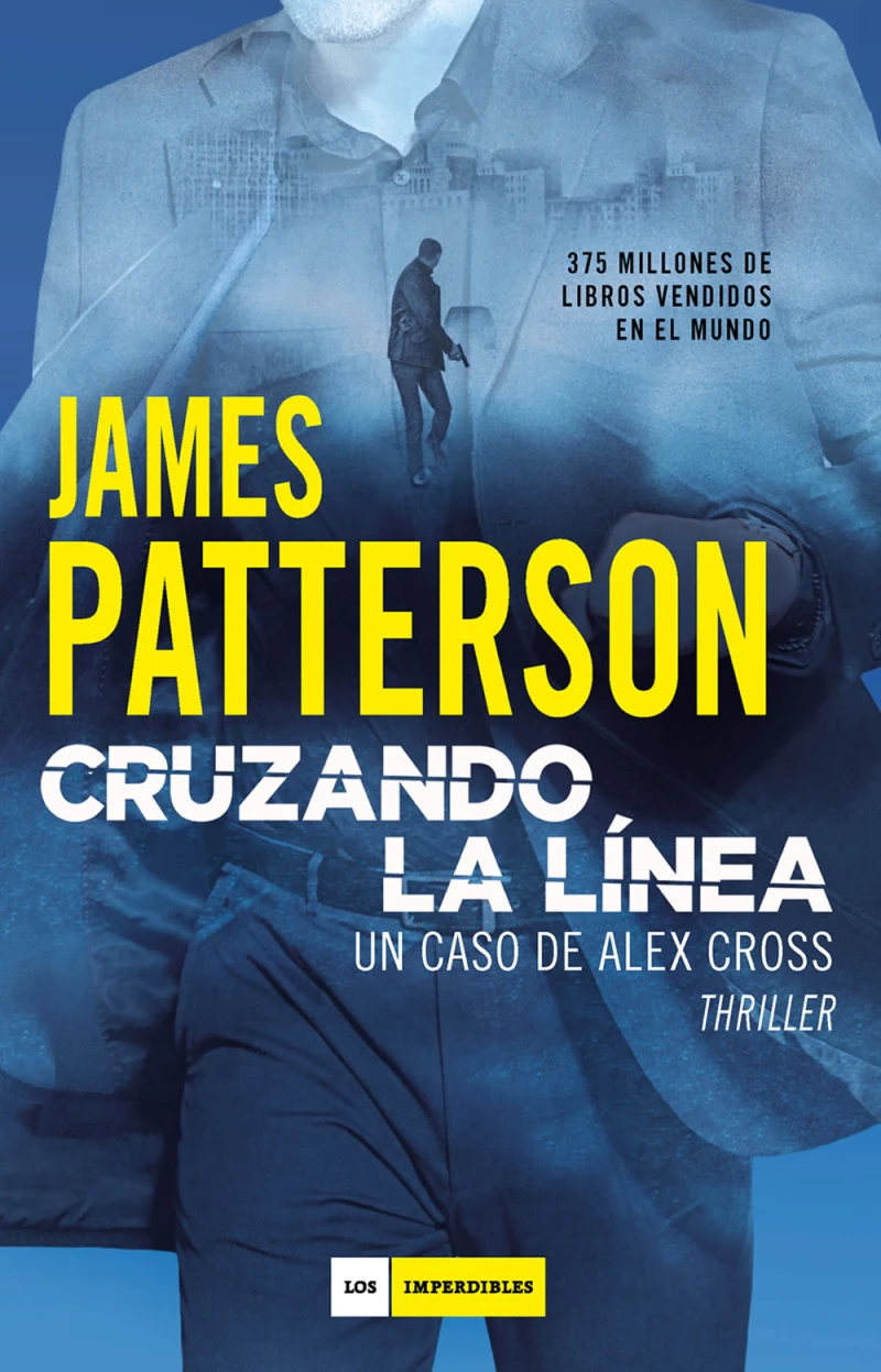Portada: Cruzando la línea. Serie Alex Cross