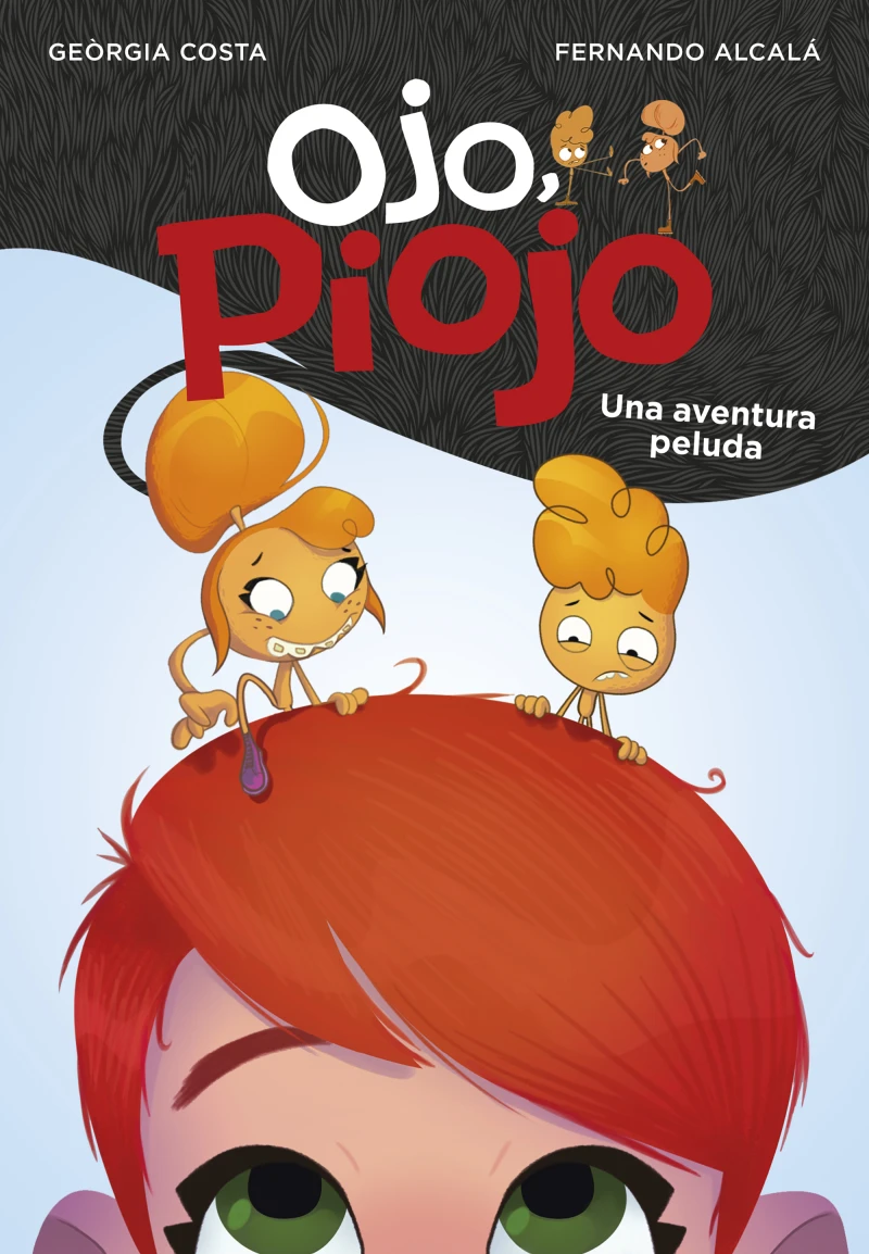 Portada: Una aventura peluda (Ojo, Piojo 1)