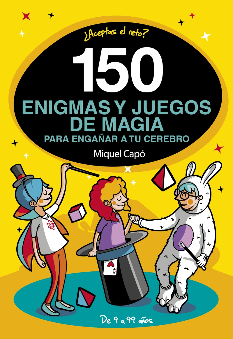Portada: 150 enigmas y juegos de magia para engañar a tu cerebro