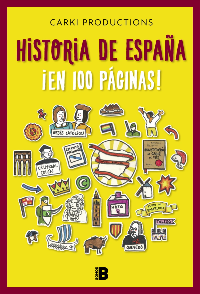 Portada: Historia de España ¡en 100 páginas!