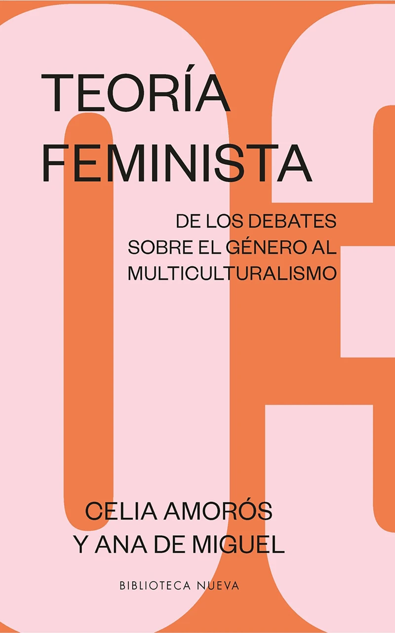 Portada: Teoría feminista 3: De los debates sobre el género al multiculturalismo