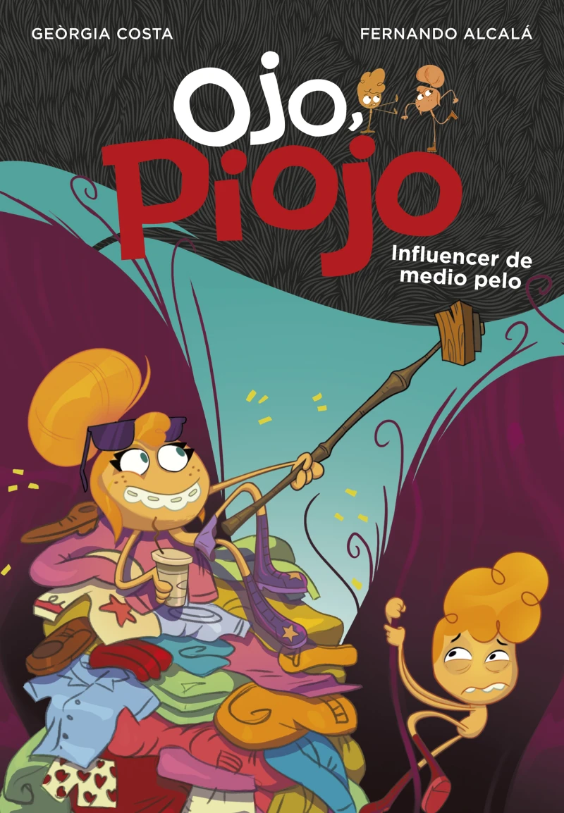 Portada: Influencer de medio pelo (Ojo, Piojo 3)