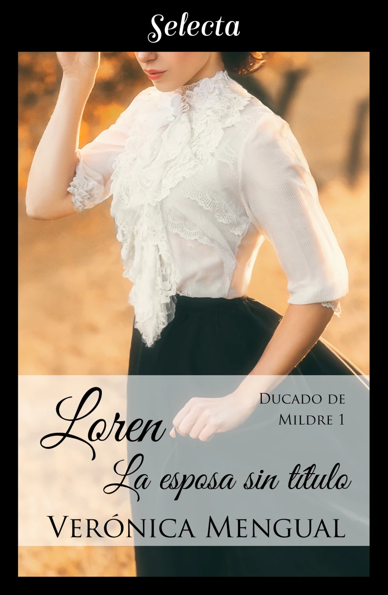 Portada: Loren, la esposa sin título (Trilogía Ducado de Mildre 1)