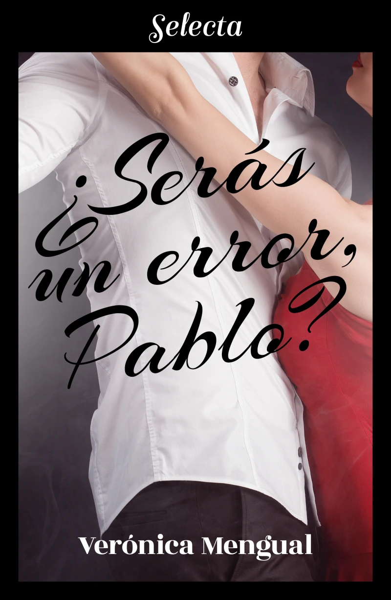 Portada: ¿Serás un error, Pablo?