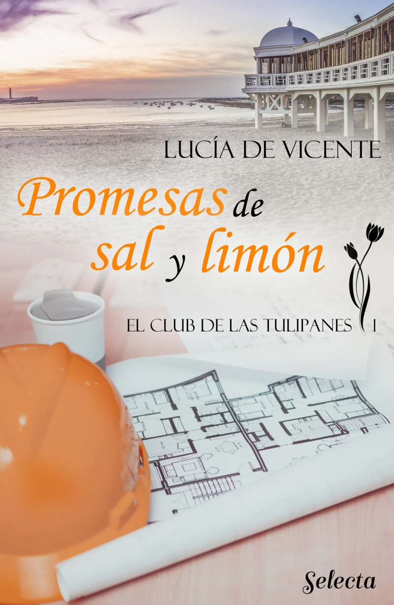 Portada: Promesas de sal y limón (El club de las Tulipanes 1)