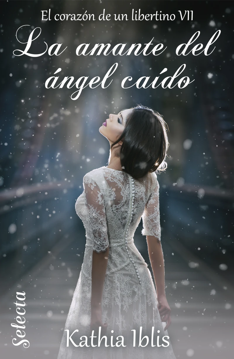 Portada: La amante del ángel caído (El corazón de un libertino 7)