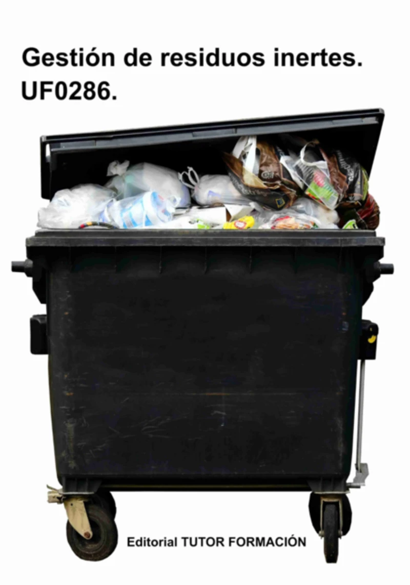Portada: Gestión De Residuos Inertes. Uf0286.