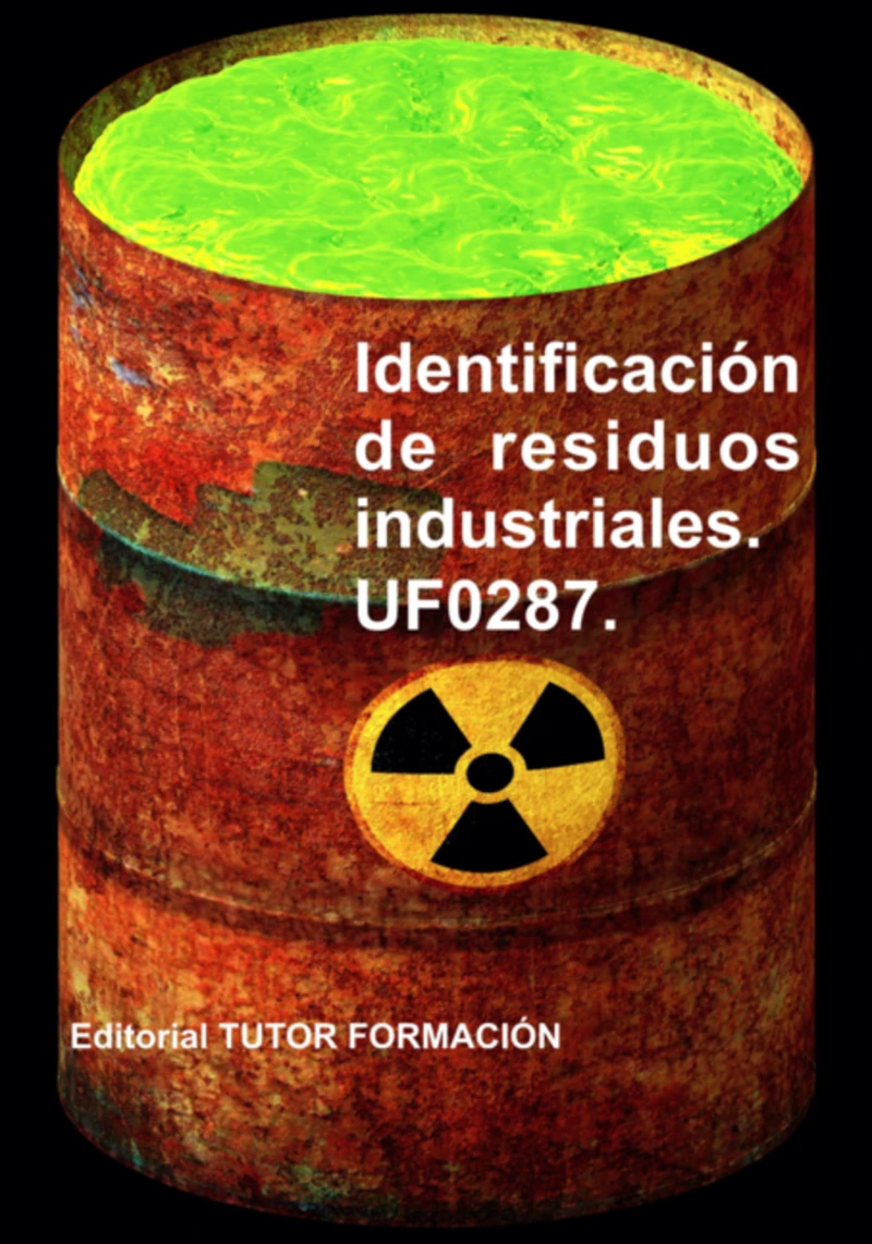Portada: Identificación De Residuos Industriales. Uf0287.
