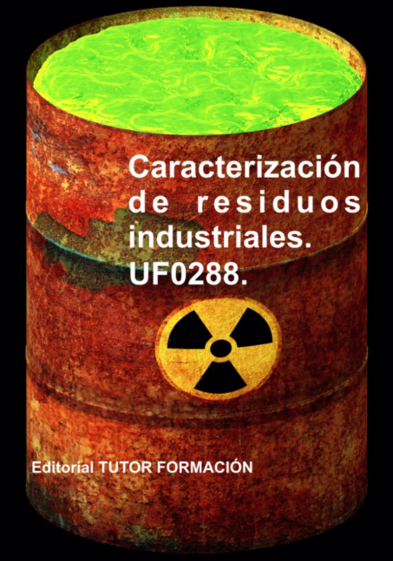 Portada: Caracterización De Residuos Industriales. Uf0288.
