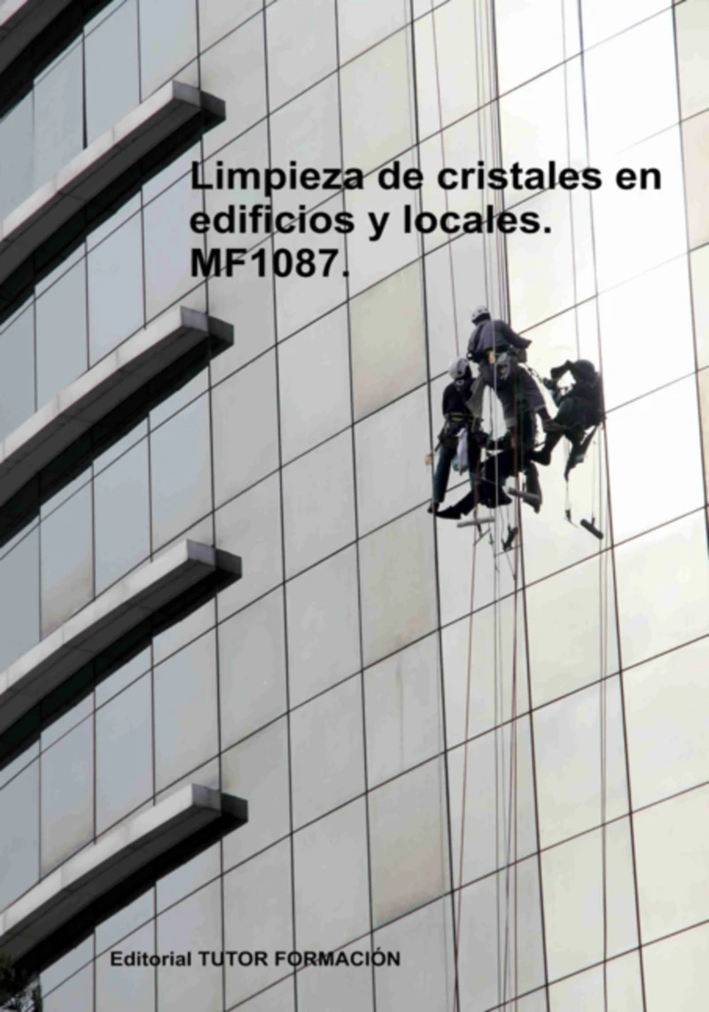 Portada: Limpieza De Cristales En Edificios Y Locales. Mf1087.
