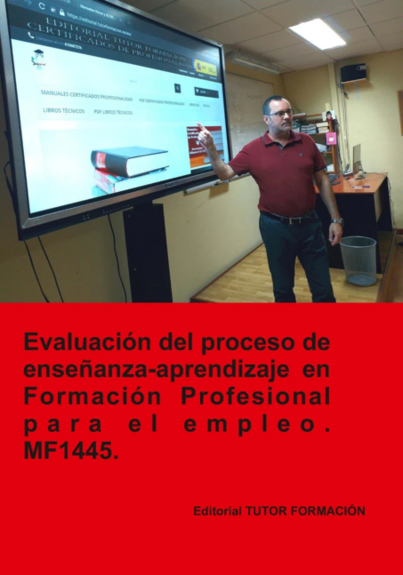 Portada: Evaluación Del Proceso De Enseñanza-aprendizaje En Formación Profesional Para El Empleo. Mf1445.