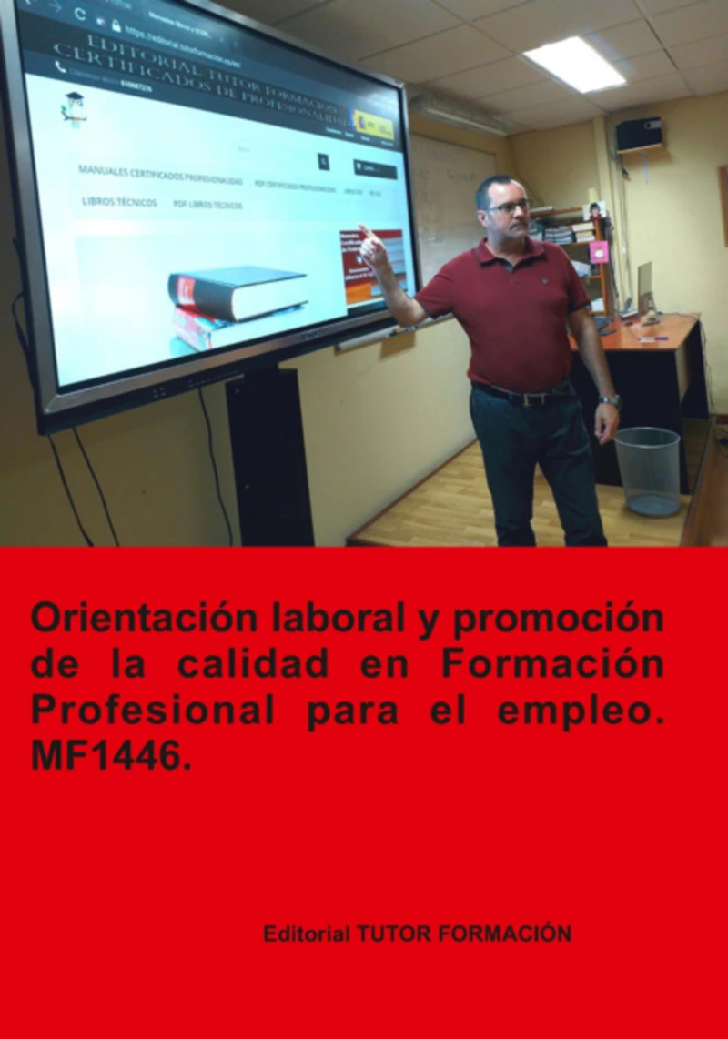 Portada: Orientación Laboral Y Promoción De La Calidad En La Formación Profesional Para El Empleo. Mf1446.