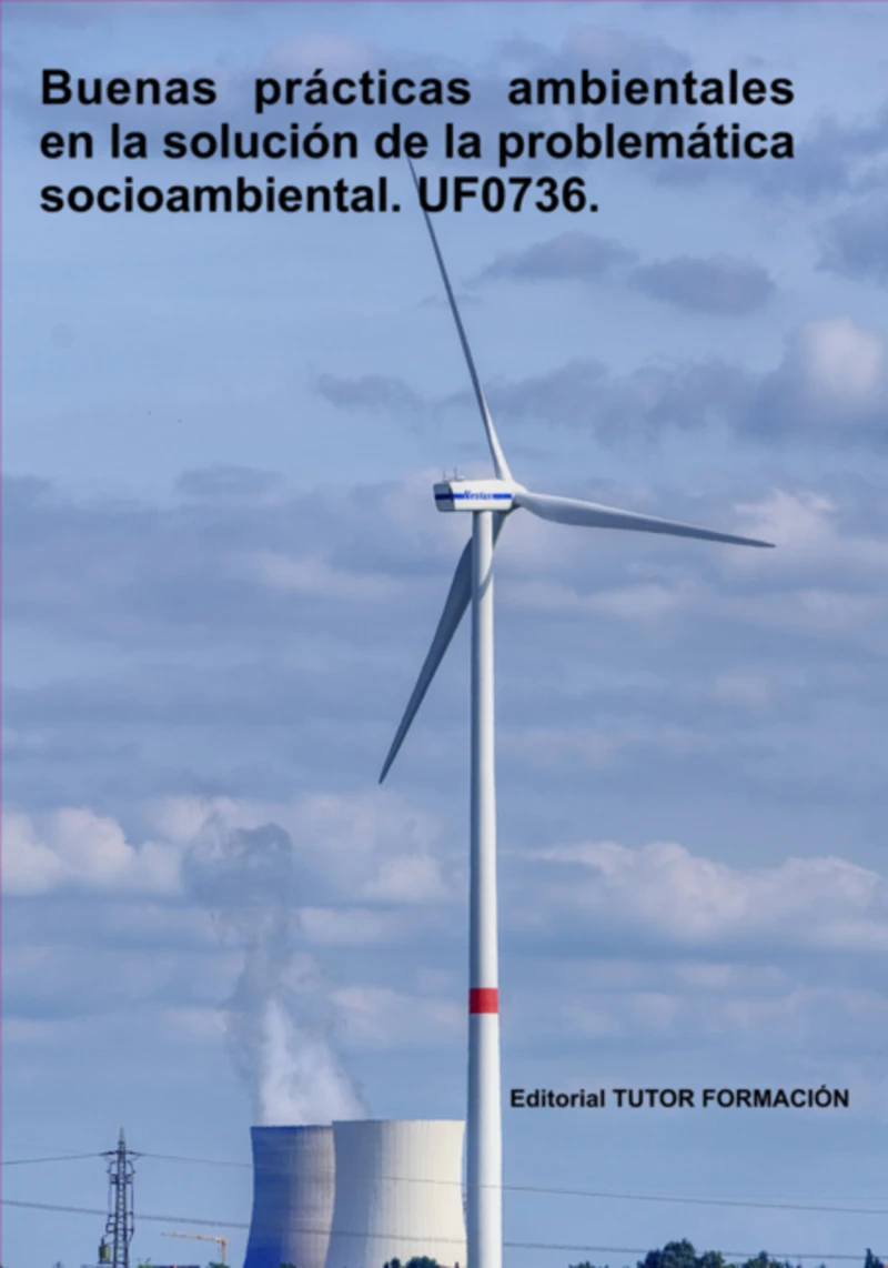 Portada: Buenas Prácticas Ambientales En La Solución De La Problemática Socio-ambiental. Uf0736.