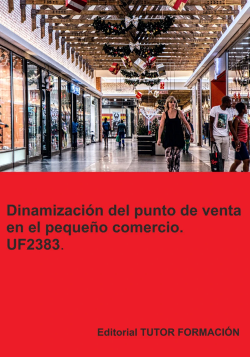 Portada: Dinamización Del Punto De Venta En El Pequeño Comercio. Uf2383.