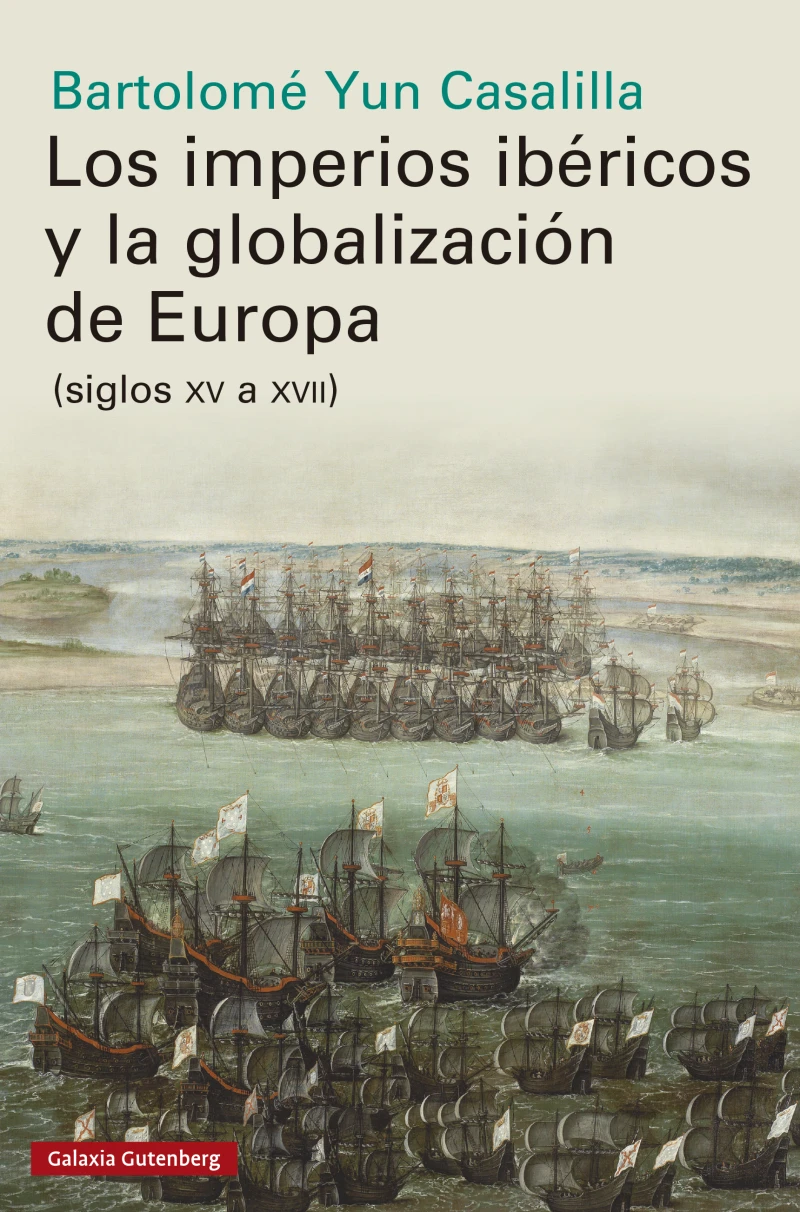 Portada: Los imperios ibéricos y la globalización de Europa