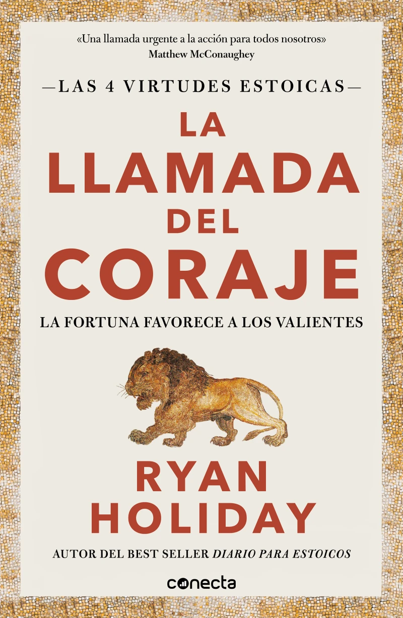 Portada: La llamada del coraje (Las 4 virtudes estoicas 1)