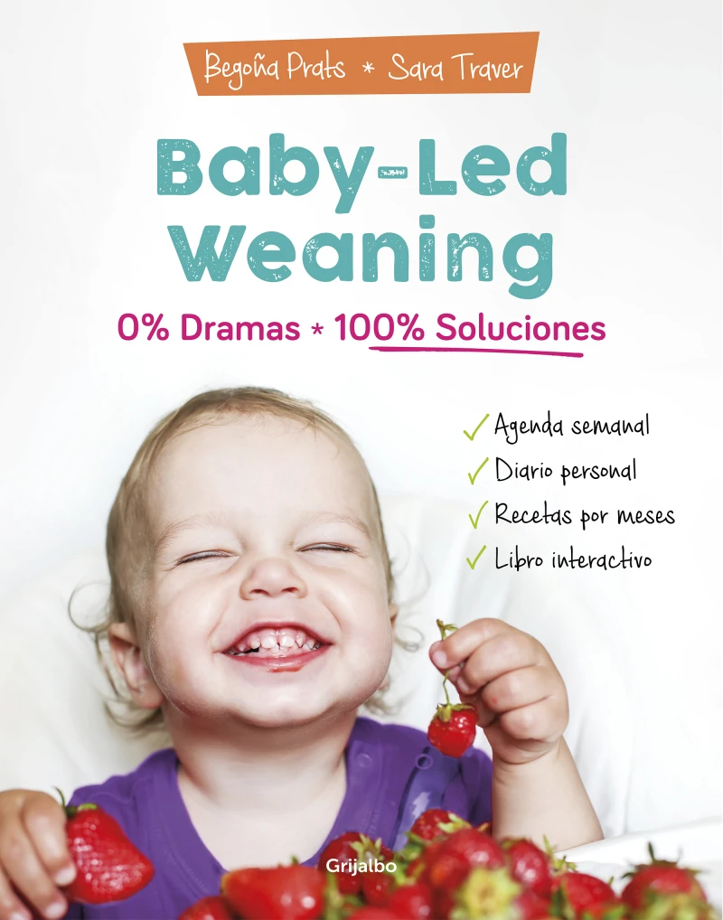 Portada: Baby-led weaning: 0% dramas, 100% soluciones