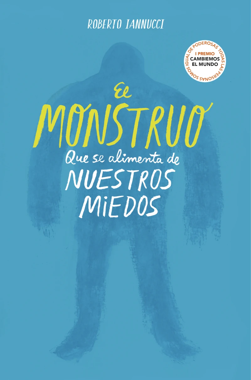 Portada: El monstruo que se alimenta de nuestros miedos