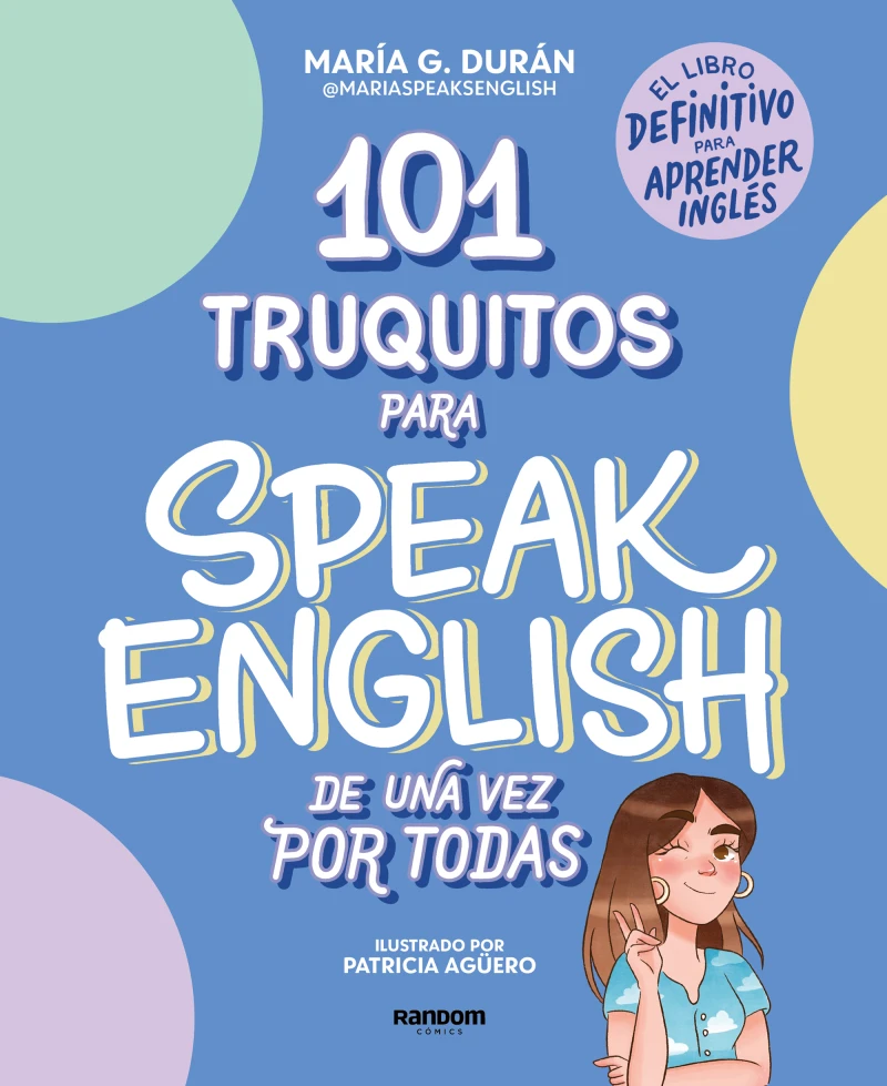 Portada: 101 truquitos para speak English de una vez por todas