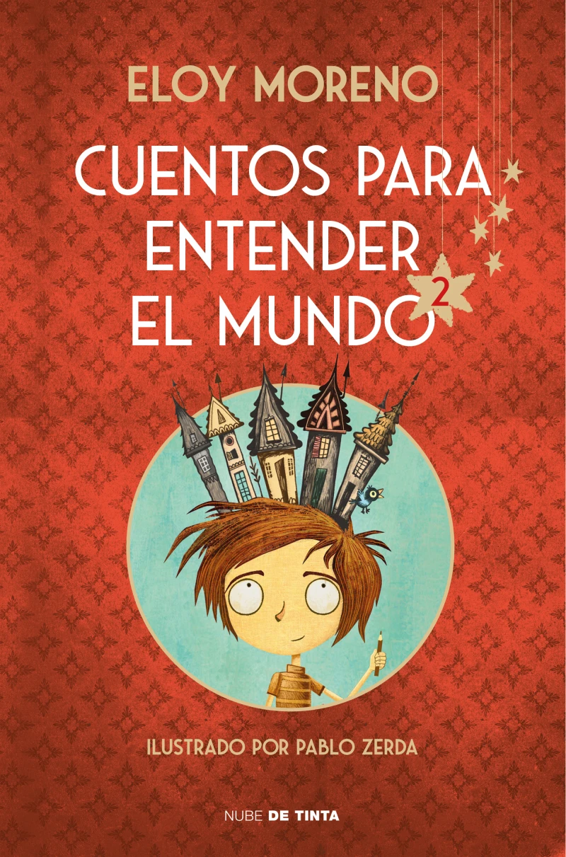 Portada: Cuentos para entender el mundo 2 (edición ilustrada con contenido extra)