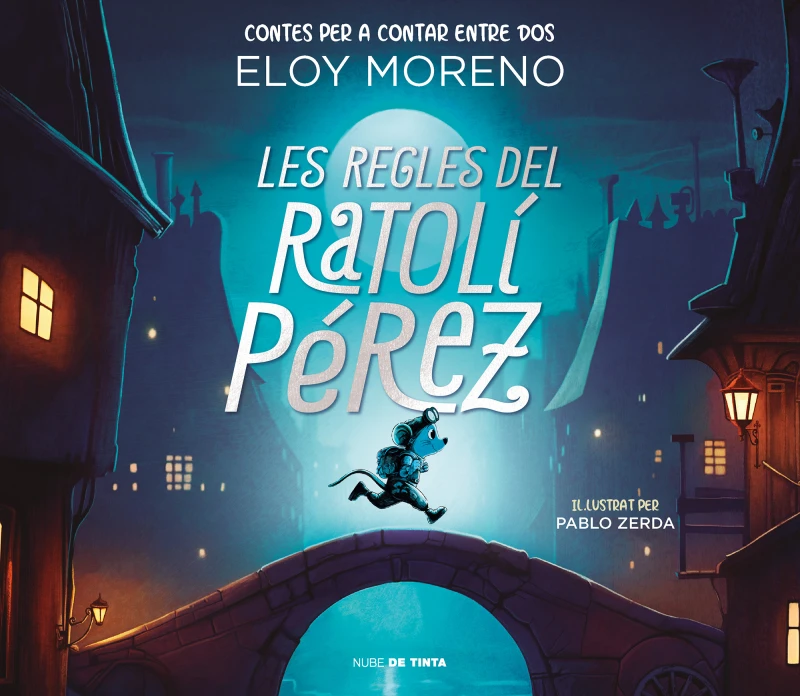 Portada: Les regles del Ratolí Pérez (Contes per a contar entre dos)