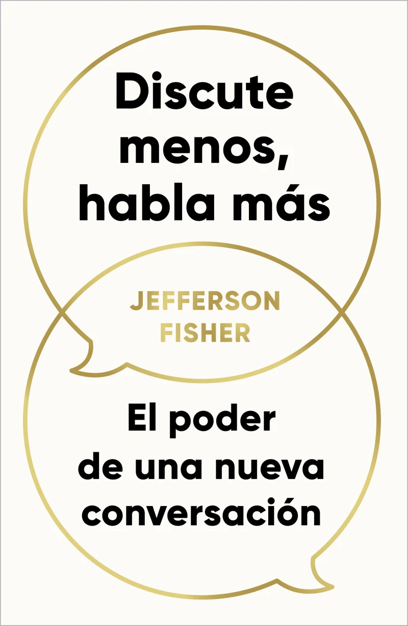 Portada: Discute menos, habla más