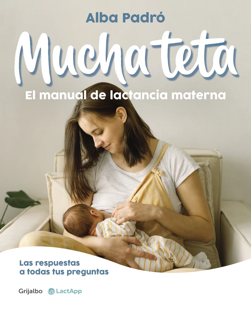 Portada: Mucha teta. El manual de lactancia materna